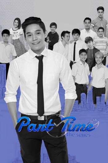 Poster de Franquia Part Time: The Series (2016)