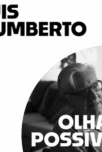 Luis Humberto: O Olhar Possível - Poster / Capa / Cartaz - Oficial 2