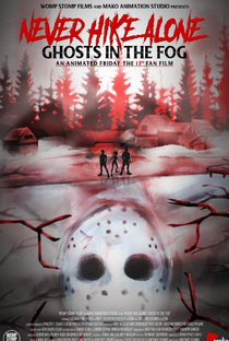 Never Hike Alone: Ghosts in the Fog - Poster / Capa / Cartaz - Oficial 1