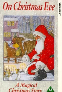 On Christmas Eve: A Magical Christmas Story - Poster / Capa / Cartaz - Oficial 1