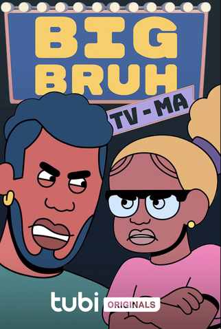 Poster 1 de Filme Big Bruh (2023)