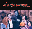 The Munsters Today