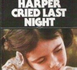Mary Jane Harper Chorou Ontem à Noite