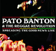 Pato Banton & The Reggae Revolution