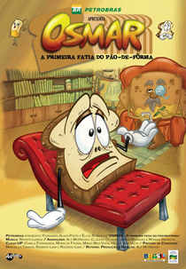 Osmar, a Primeira Fatia do Pão-de-Forma (1ª Temporada) (Osmar, a Primeira Fatia do Pão-de-Forma (1ª Temporada))