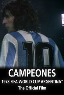 Campeones | Filme Oficial da Copa de 1978 - Poster / Capa / Cartaz - Oficial 2