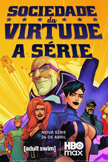 Sociedade da Virtude: A Série (1ª Temporada) (Sociedade da Virtude: A Série (1ª Temporada))