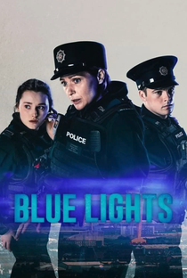 Blue Lights (1ª Temporada) - Poster / Capa / Cartaz - Oficial 1