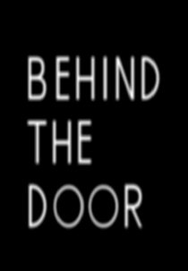Behind the Door (Behind the Door)