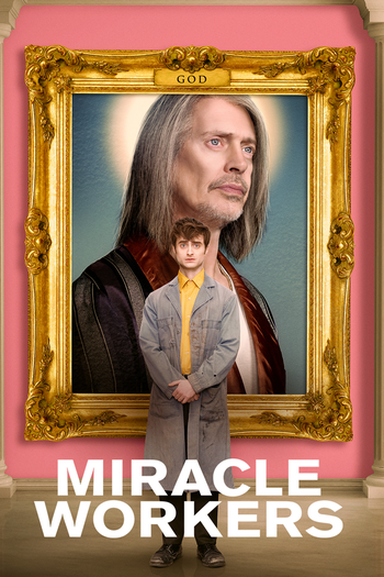 Poster de Franquia Miracle Workers (2019)