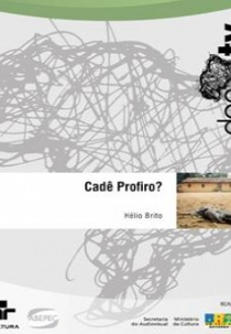 Cadê Profiro? (Cadê Profiro?)