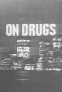 On Drugs - Poster / Capa / Cartaz - Oficial 1