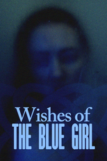 Wishes of the Blue Girl (Wishes of the Blue Girl)