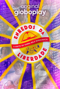 Enredos da Liberdade: O Grito do Samba pela Democracia - Poster / Capa / Cartaz - Oficial 1