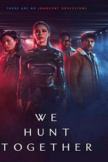 We Hunt Together (2ª Temporada) (We Hunt Together (Season 2))