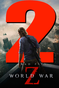 Guerra Mundial Z  2 - Poster / Capa / Cartaz - Oficial 2