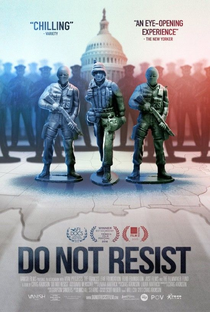 Do Not Resist - Poster / Capa / Cartaz - Oficial 2