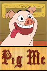Pig Me (Pig Me)