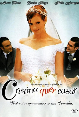 Poster 2 de Filme Cristina Quer Casar (2003)