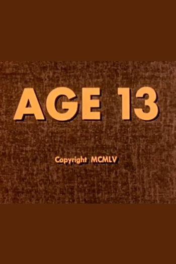 Poster de Curta Age 13 (1955)