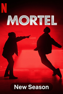 Mortel (2ª Temporada) - Poster / Capa / Cartaz - Oficial 1