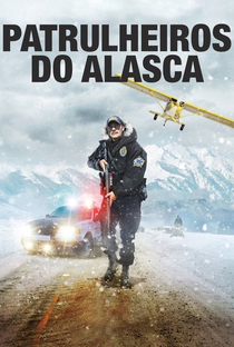 Patrulheiros do Alasca - Poster / Capa / Cartaz - Oficial 1
