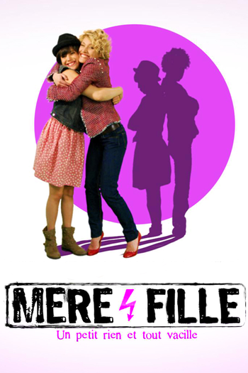 Poster de Franquia Mère et Fille (2012)