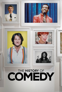 The History of Comedy (1ª Temporada) - Poster / Capa / Cartaz - Oficial 1