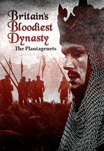 Britain's Bloodiest Dynasty (Britain's Bloodiest Dynasty)