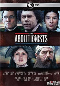 Os Abolicionistas (American Experience: The Abolitionists)