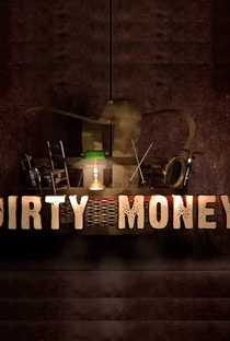 Dirty Money - Poster / Capa / Cartaz - Oficial 1