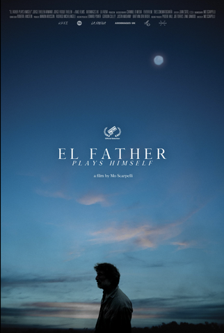 Poster 1 de Filme EL FATHER PLAYS HIMSELF (2020)