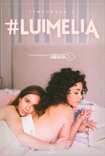 #Luimelia (2ª Temporada) - Poster / Capa / Cartaz - Oficial 1