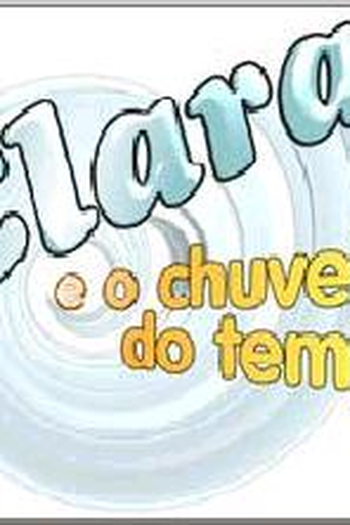  de Série Clara e o chuveiro do tempo (2006)