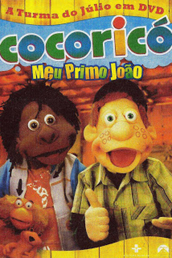  de Episódio Cocoricó: Meu Primo João (2008)