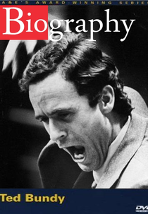Biography Channel: Ted Bundy (Biography Channel: Ted Bundy)