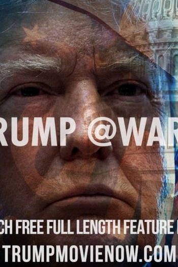 Poster de Filme Trump @War (2018)