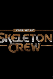 Star Wars: Skeleton Crew - Poster / Capa / Cartaz - Oficial 1