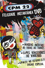 CPM 22 - Felicidade Instantânea (CPM 22 - Felicidade Instantânea)