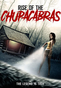 Rise of the Chupacabras (Rise of the Chupacabras)