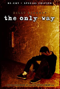 The Only Way - Poster / Capa / Cartaz - Oficial 1