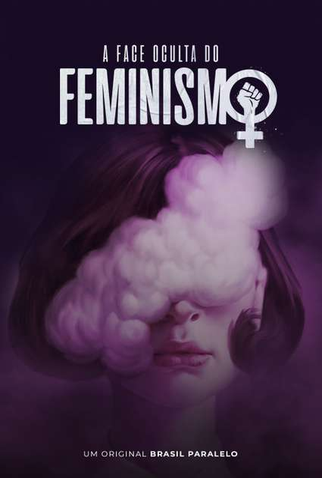 Poster 1 de Filme A Face Oculta do Feminismo (2022)