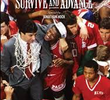 Survive and Advance