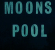 Moons Pool