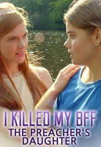 Matei Minha BFF (I Killed My BFF: The Preacher's Daughter)