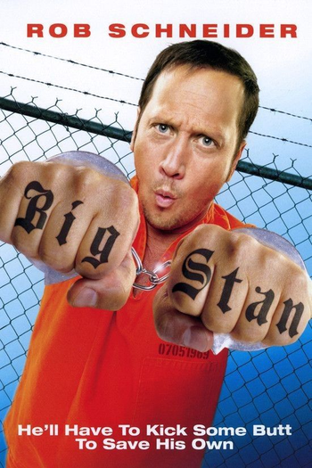  de Filme Big Stan: Arrebentando na Prisão (2007)
