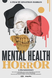 Mental Health and Horror: A Documentary - Poster / Capa / Cartaz - Oficial 1