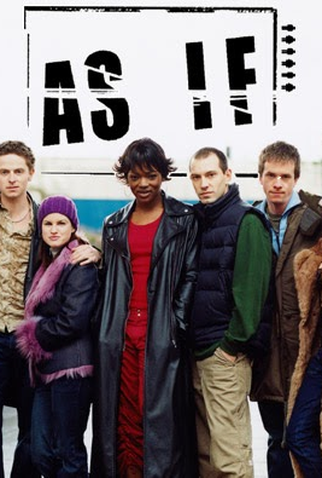 Poster 1 de Série As If (2001)