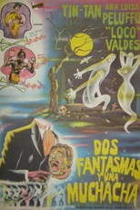 Dois Fantasmas e Uma Garota (Dos fantasmas y una muchacha)