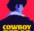 Cowboy Bebop